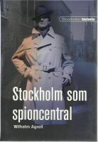 Stockholm som spioncentral