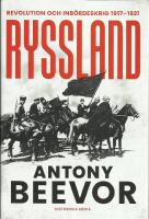 Ryssland : revolution och inb&ouml;rdeskrig 1917-1921