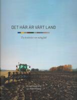 Det h&auml;r &auml;r v&aring;rt land : tio ber&auml;ttelser om m&aring;ngfald