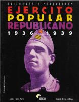 Uniformes y Pertrechos Ejercito Popular Republicano 1936 1939