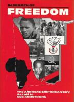 In Search of Freedom: Andreas Shipanga Story as Told to Sue Armstrong