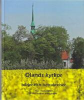 &Ouml;lands kyrkor - bilder och betraktelser