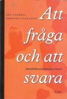 Att fr&aring;ga och att svara : samh&auml;llsvetenskaplig metod