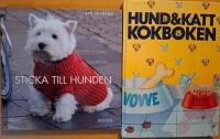 Sticka till hunden : 14 stickade och virkade modeller + Hund & katt kokboken