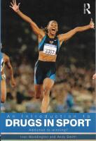 An introduction to drugs in sport : addicted to winning?
