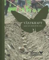 V&auml;xtkraft : natur och v&auml;xtkraft f&ouml;r alla