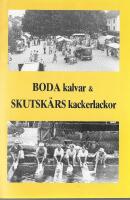 Boda kalvar & Skutsk&auml;rs kackerlackor