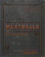 Meatballs. The ultimate guide [k&ouml;ttbullar]