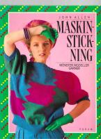 Maskinstickning : m&ouml;nster, modeller, garner 