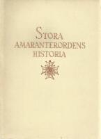 Stora amaranterordens historia