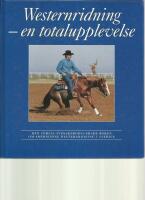 Westernridning - en totalupplevelse