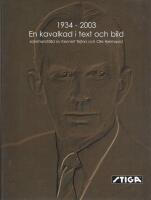Stiga&reg; 1934-2003 : en kavalkad i text och bild 