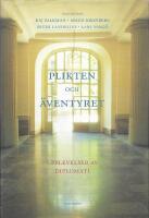 Plikten och &auml;ventyret : upplevelser av diplomati