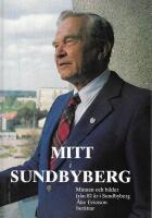 Mitt i Sundbyberg : Minnen och bilder fr&aring;n 82 &aring;r i Sundbyberg : &Aring;ke Ericsson ber&auml;ttar