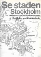 Se staden Stockholm : faktablad kring arkitektur och stadsplanering : ett praktikantarbete