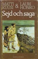 Sejd och saga : den finska forndiktens historia