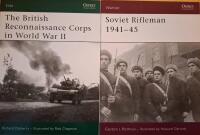 The British Reconnaissance Corps in World War II & Soviet Rifleman 1941-45