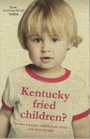Kentucky fried children? : om den svenska valfrihetens r&ouml;tter- och dess fiender