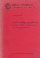Ty som ingenting angel&auml;gnare &auml;r &auml;n mina b&ouml;nders conservation --- : godsekonomi i &ouml;stra Mellansverige vid mitten av 1700-talet = [As my greatest concern is the conservation of my peasants ---] : [estate economy in eastern Sweden in the mid-18th century]