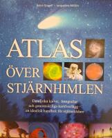Atlas &ouml;ver stj&auml;rnhimlen : [detaljrika kartor, fotografier och genomsiktliga kart&ouml;verl&auml;gg : en idealisk handbok f&ouml;r stj&auml;rnsk&aring;dare] /