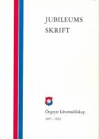 Örgryte idrottssällskap 1887-1962 : jubileumsskrift [ÖIS]
