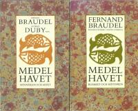 Medelhavet 1 Rummet och historien & 2 M&auml;nniskan och arvet 
