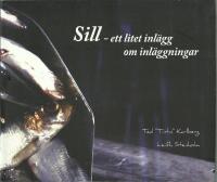 Sill : ett litet inl&auml;gg om inl&auml;ggningar