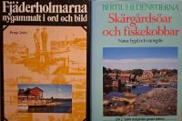 Fj&auml;derholmarna, nygammalt i ord och bild & Sk&auml;rg&aring;rds&ouml;ar och fiskekobbar : natur, bygd och n&auml;ringsliv i Stockholms sk&auml;rg&aring;rd. D. 2 S&ouml;dra sk&auml;rg&aring;rden genom tiderna