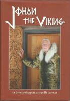 Johan the viking : [en &auml;ventyrsbiografi]