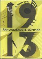 &Aring;rhundradets sommar : 1913