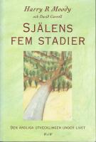 Sj&auml;lens fem stadier : den andliga utvecklingen under livet