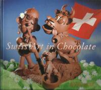 Swiss Art In Chocolate