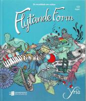 Flytande form. [Musiktryck] : en musikbok om vatten [med CD]