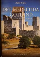 Det medeltida Gotland : en arkeologisk guidebok
