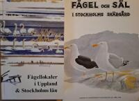 F&aring;gellokaler i Uppland och Stockholms l&auml;n & F&aring;gel och s&auml;l i Stockholms sk&auml;rg&aring;rd