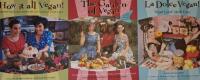 3xvegan: How it all vegan! - irresistible recipes for an animal-free diet & The Garden of Vegan: How It All Vegan Again!  & La Dolce Vegan!: Vegan Livin' Made Easy 