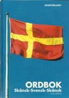 Sk&aring;nsk-svensk-sk&aring;nsk ordbok