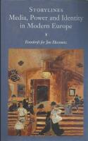 Storylines : media, power and identity in Modern Europe : festschrift for Jan Ekecrantz