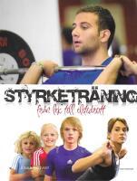Styrketr&auml;ning : fr&aring;n lek till elitidrott