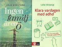 Klara vardagen med adhd : Tips till dig som flyttat hemifr&aring;n & Ingen familj &auml;r en &ouml; : adhd, f&ouml;r&auml;ldraskap och skuld 