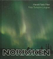 Norrsken : polarskenet (norrsken och sydsken) i mytologi, naturvetenskap och apokalyps