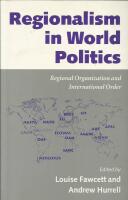 Regionalism in world politics : regional organization and international order