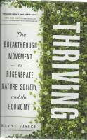 Thriving - the breakthrough movement to regenerate nature, society, and the economy