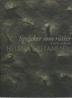 Spricker som r&ouml;tter/Cracks as Roots