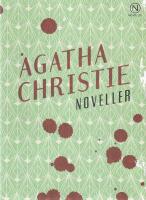 Presentask med fyra noveller av Agatha Christie [Ett vattent&auml;tt alibi, Den bl&aring; pelargonen, D&ouml;den i floden, Diomedes h&auml;star.]