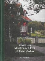 Musiken och livet p&aring; &Ouml;sterg&aring;rden - Hermans lada [Dalum]