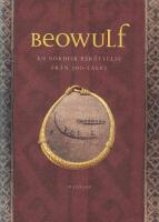 Beowulf - en nordisk ber&auml;ttelse fr&aring;n 500-talet