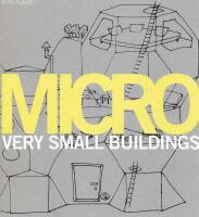 Micro: Very Small Buildings