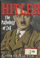 Hitler: The Pathology of Evil 