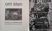 Om sten : [&Ouml;stra G&ouml;inge kommuns stenstipendiat 1988] & Sten i &Ouml;stra G&ouml;inge : diabas som kulturellt projekt